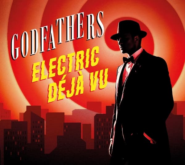 Godfathers - Electric Déjà Vu (CD)