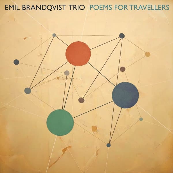 Emil Brandqvist Trio - Poems For Travellers (CD)