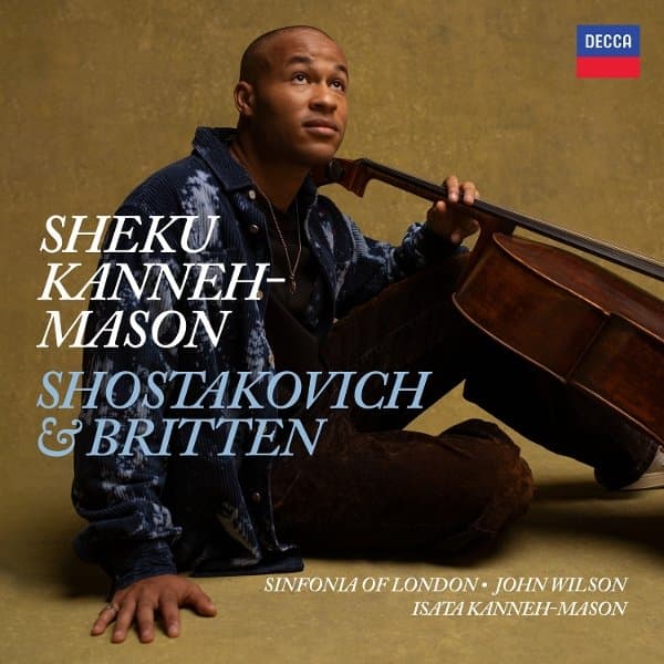 Sheku Kanneh-Mason, Sinfonia Of London & John Wilson - Shostakovich: Cello Concerto No. 2 / Britten: Cello (2 LP)