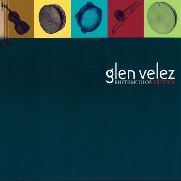 Glen Velez - Rhythmcolor Exotica (CD)