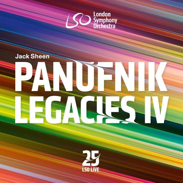 London Symphony Orchestra & Jack Sheen - The Panufnik Legacies IV (CD)