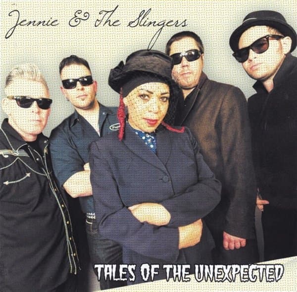 Jennie & The Slingers - Tales Of The Unexpected (CD)
