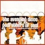 Avenging Disco Godfathers Of Soul - Ultimate Authenticity And Musical Usefulness (music Cd)