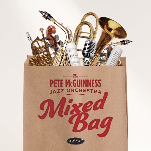 Pete McGuinness Jazz Orchestra - Mixed Bag (CD)