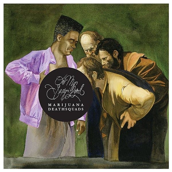 Marijuana Deathsquads - Oh My Sexy Lord (CD)