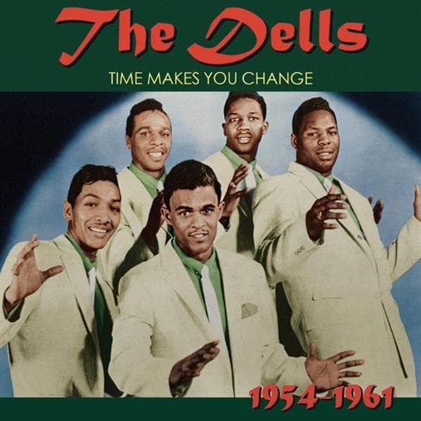 The Dells - Time Makes You Change 1954-61 (LP)