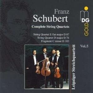 Leipziger Streichquartett - Schubert: Complete String Quartets Vol. 5 (String Quartet E Flat Major D 87 | String Quartet D Major D 74 | Fragment C Minor D 103) (CD)
