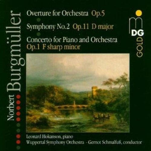 Leonard Hokanson, Sinfonieorchester Wuppertal, Gernot Schmalfuß - Bürgmuller: Overture For Orchestra Op.5 | Symphony No.2 Op.11 D Major | Concerto For Piano And Orchestra Op.1 F Sharp Minor (CD)