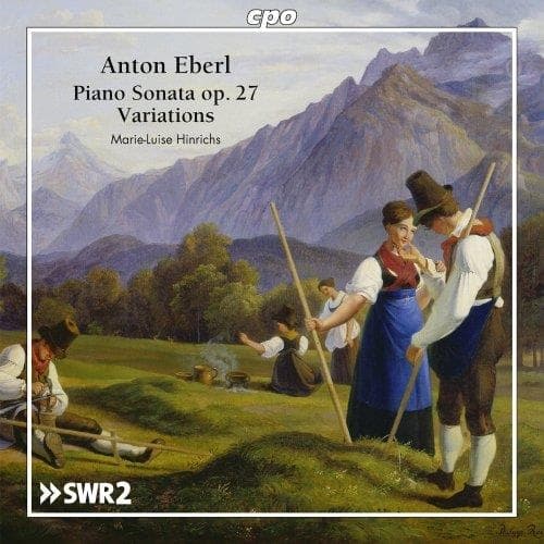 Anton Eberl: Piano Sonata Op. 27; Variations