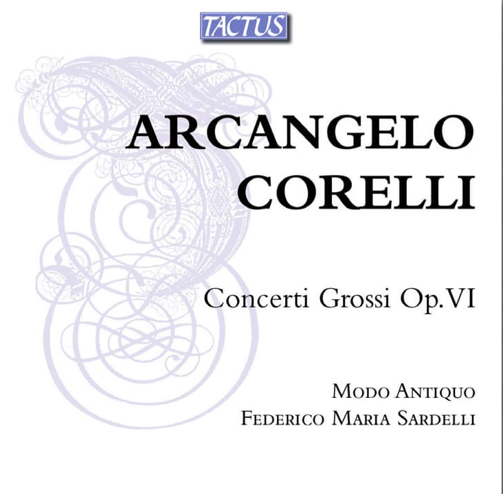 Modo Antiquo, Federico Maria Sardelli - Corelli: Concerti Grossi Op. VI (2 CD)
