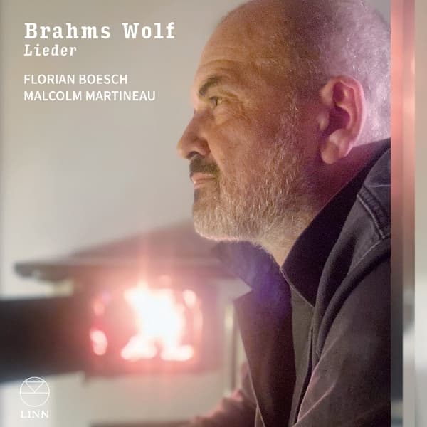 Florian Boesch, Malcolm Martineau - Brahms & Wolf: Lieder (CD)