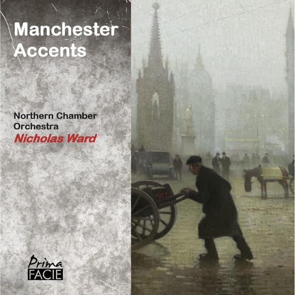 Nicholas Ward & Northern Chamber Orchestra - Manchester Accents (CD)
