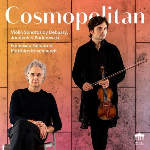 Francisco Fullana & Matthias Kirschnereit - Cosmopolitan (CD)