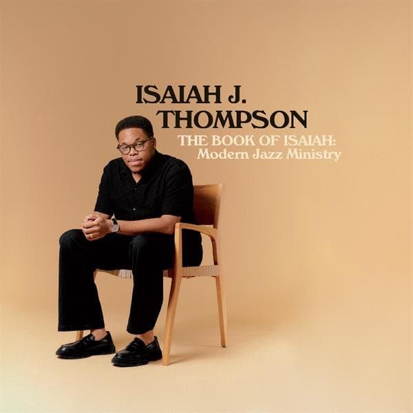Isaiah J. Thompson - The Book Of Isaiah: Modern Jazz Ministry (CD)