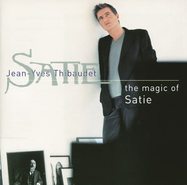 Jean-Yves Thibaudet - The Magic Of Satie (CD) (Remastered)