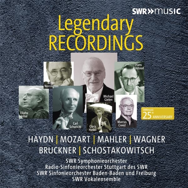 Clara Haskil, SWR Symphonieorchester, SWR Vokalensemble, Michael Gielen, Hans Rosbaud, Carl Schuricht, Eliahu Inbal, Marcus Creed, Roger Norrington - Legendary Recordings - SWRmusic 25th Anniversary (6 CD)