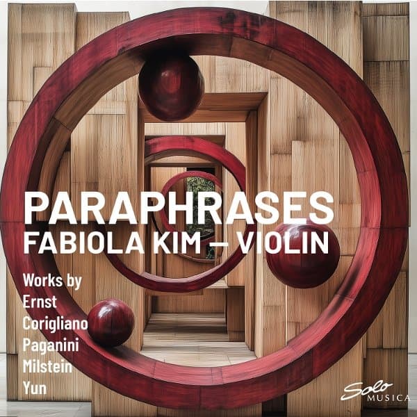 Fabiola Kim - Paraphrases - Works By Ernst, Paganini, Yun, Corigliano And Others (CD)