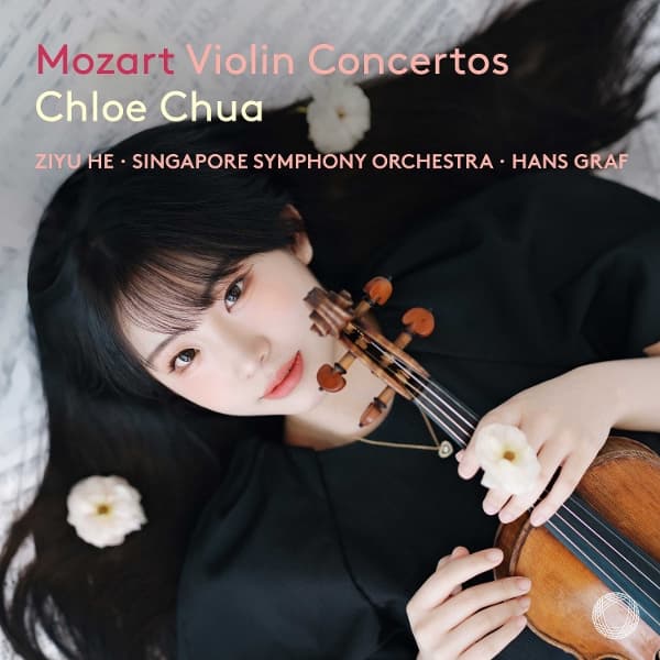 Chloe Chua, Ziyu He, Singapore Symphony Orchestra, Hans Graf - Mozart: Violin Concertos (3 CD)
