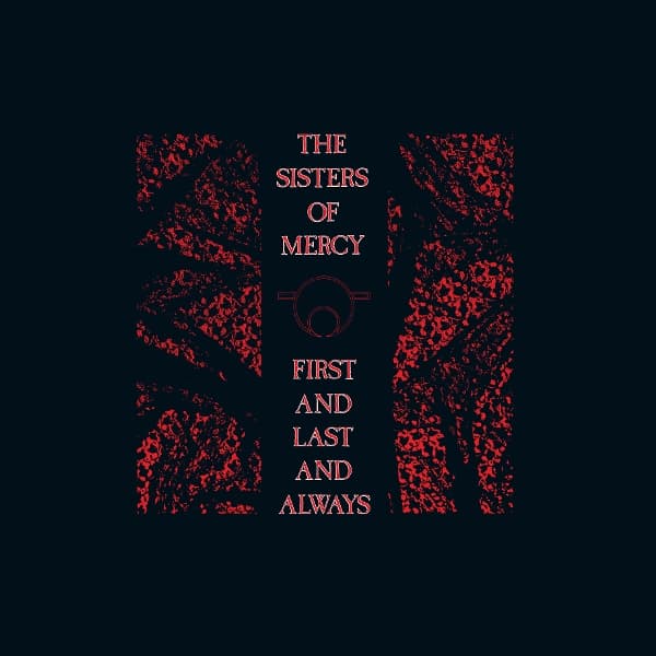 The Sisters Of Mercy - First And Last And Always (LP) (Coloured Vinyl) (Limited Edition)