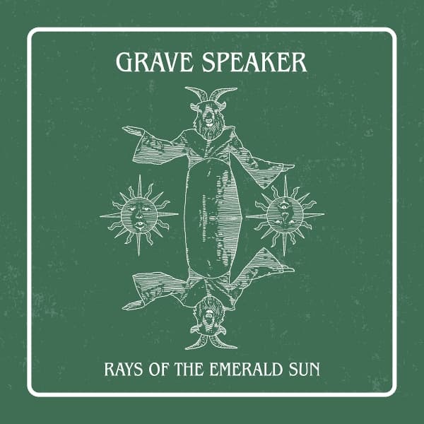Grave Speaker - Rays Of The Emerald Sun (LP)