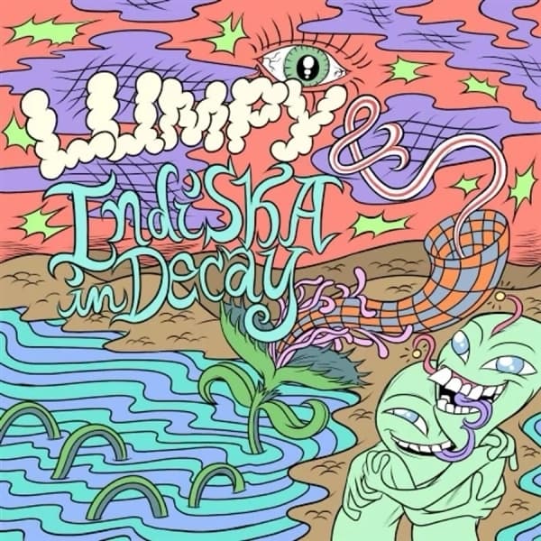 Lumpy & Indiska In Decay - Split (7" Single)