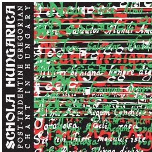 Schola Hungarica & Dobszay & Feher - Post-Tridentine Gregorian Chant In Hungary (CD)