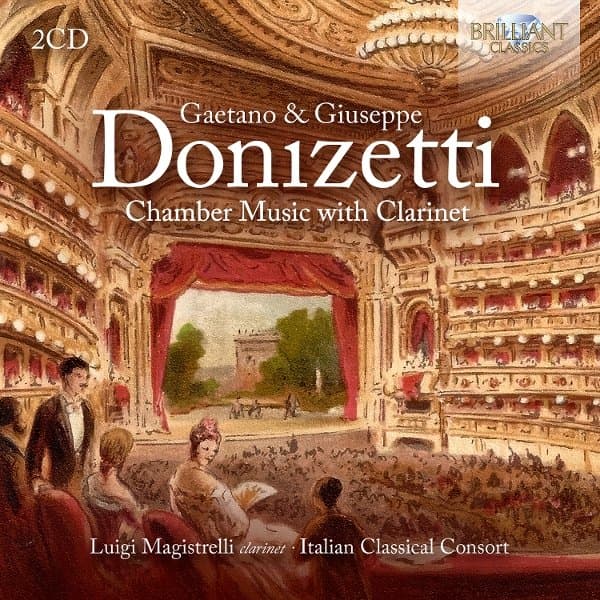 Luigi Magistrelli - Gaetano & Giuseppe Donizetti: Chamber Music With Clarinet (2 CD)