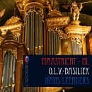 Hans Leenders - Olv Basiliek Maatricht (CD)