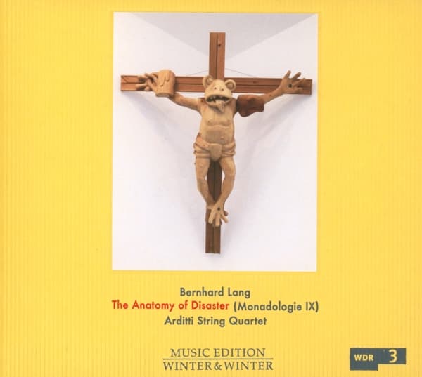Arditti String Quartet - The Anatomy Of The Disaster