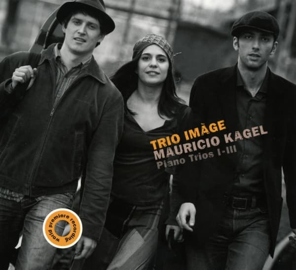 Trio Imàge - Kagel: Piano Trios I-III (CD)