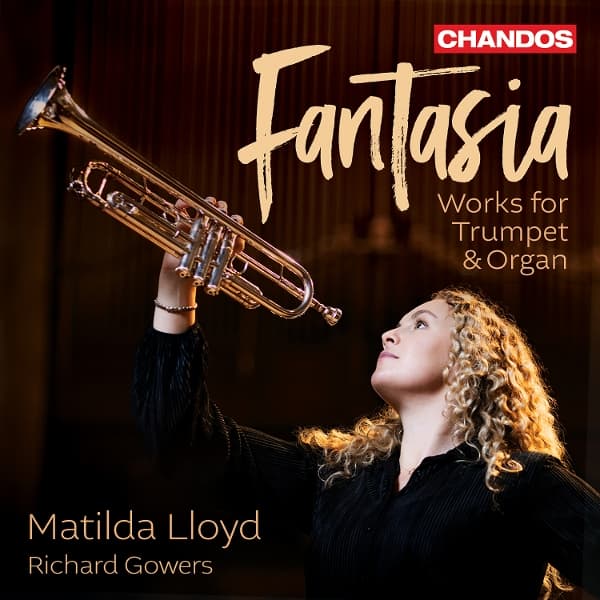 Matilda Lloyd & Richard Gowers - Fantasia: Music For Trumpet & Organ (CD)