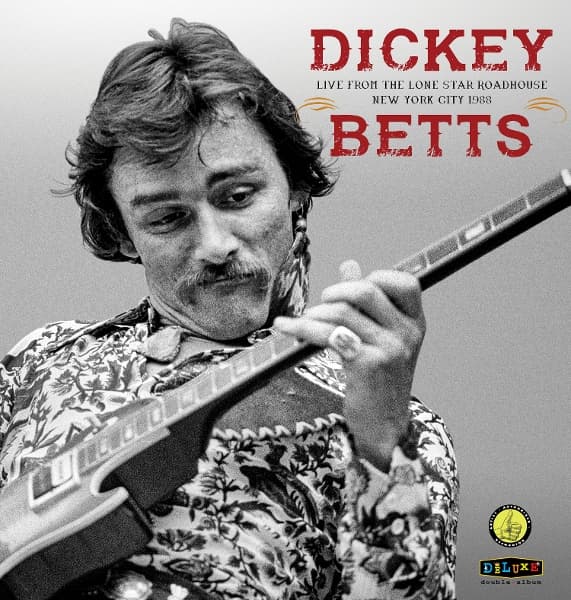 Dickey Betts - Live From The Lone Star Roadhouse New York City 1988 (2 LP) (Coloured Vinyl) (Limited Edition)