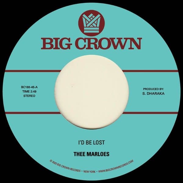 Thee Marloes - I'd Be Lost (7" Single)