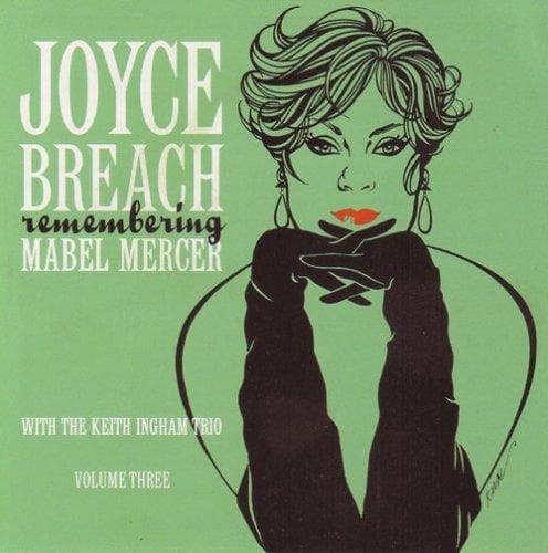 Joyce Breach With The Keith Ingham Trio - Remembering Mabel Mercer Volume Three (CD)