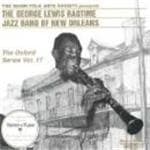 George Lewis' Ragtime Band - The Oxford Series Vol.17 (CD)