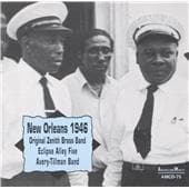 The Original Zenith Brass Band, Eclipse Alley Five, Avery-Tillman Band - New Orleans 1946 (CD)