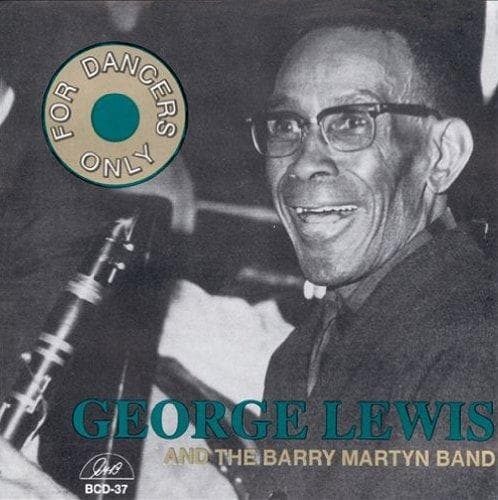 George Lewis & The Barry Martyn Band - For Dancers Only (CD)