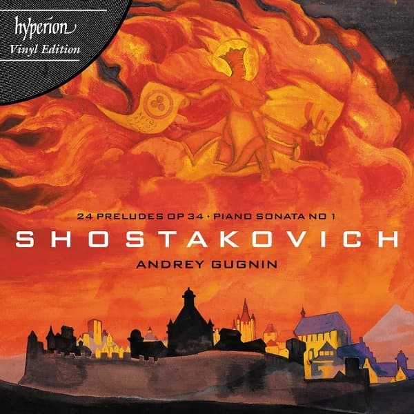 Andrey Gugnin - Shostakovich: 24 Preludes Op. 34 / Piano Sonatas No. 1 (LP)