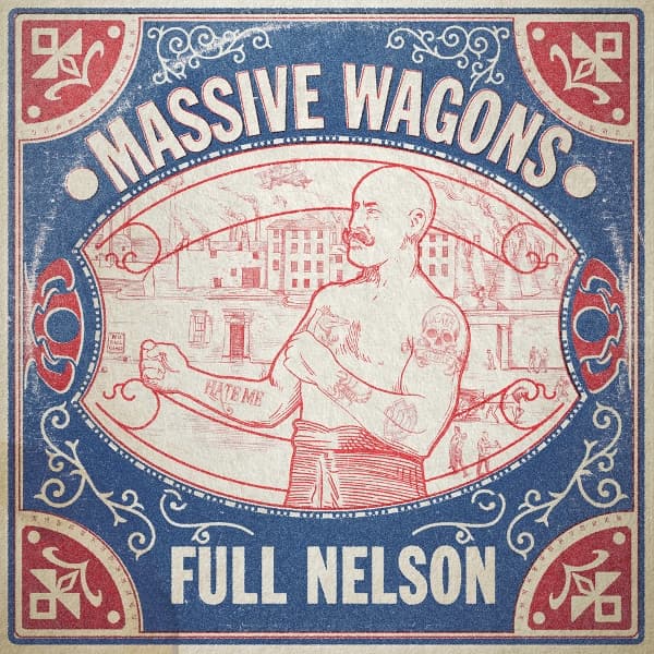 Massive Wagons - Full Nelson (CD)