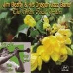 Jim Beatty And His Oregon Jazz Band - The West Coast Years (CD)