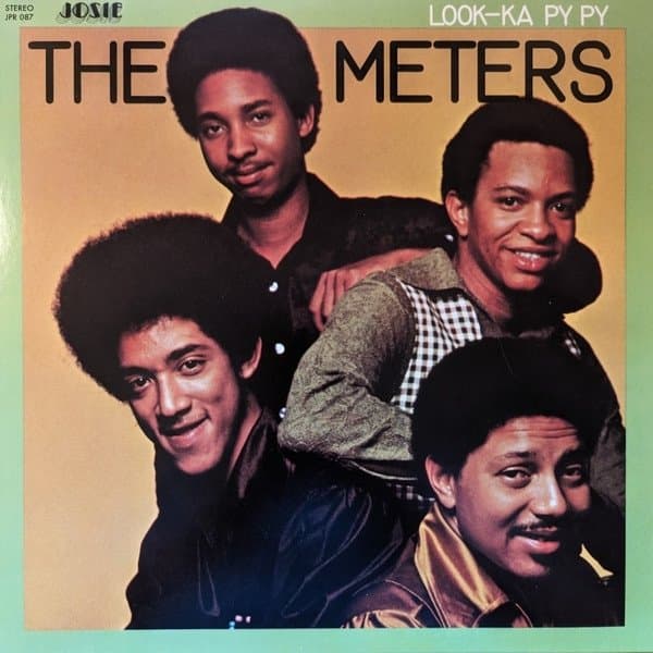The Meters - Look-Ka Py Py (LP)