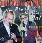 Kenny Davern & Bob Wilber - You Ain't Heard Nothin' Yet! - Summit Reunion Plays Some Al Jolson Songs (CD)