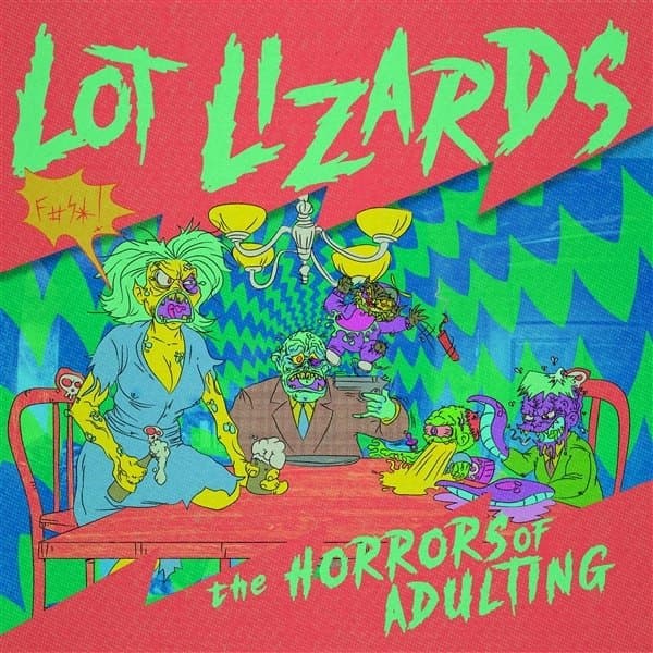 Lot Lizards - The Horrors Of Adulting (CD)