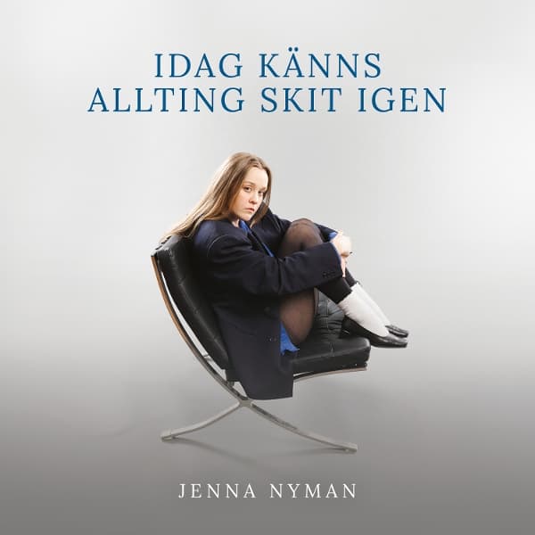 Jenna Nyman, Benjamin Lofgren, John Nilsson, Filip Johansson, Stefan Wingefors, Melker Tornqvist - Idag Kanns Allting Skit Igen (CD)