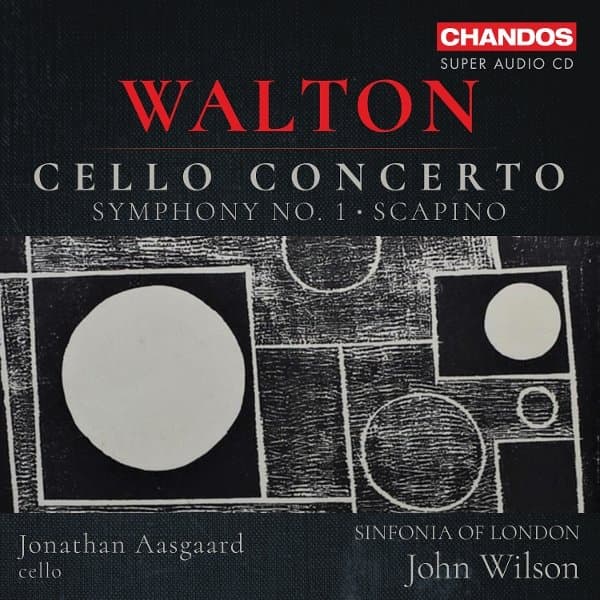 Sinfonia Of London & John Wilson - Walton: Cello Concerto / Symphony No. 1 / Scapino (SACD)