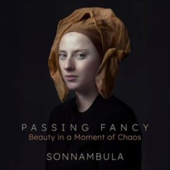 Sonnambula & Elizabeth Weinfield - Passing Fancy: Beauty In A Moment Of Chaos (CD)