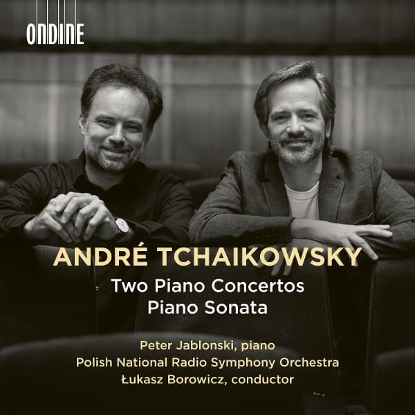 Peter Jablonski, Polish National Radio Symphony Orchestra, Lukasz Borowicz - Tchaikowsky: Two Piano Concertos & Piano Sonata (CD)