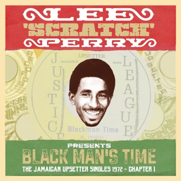 Various Artists - Lee Scratch Perry Presents: Black Man's Time: The Jamaican Upsetter Singles 1972, Chapter I (2 CD)