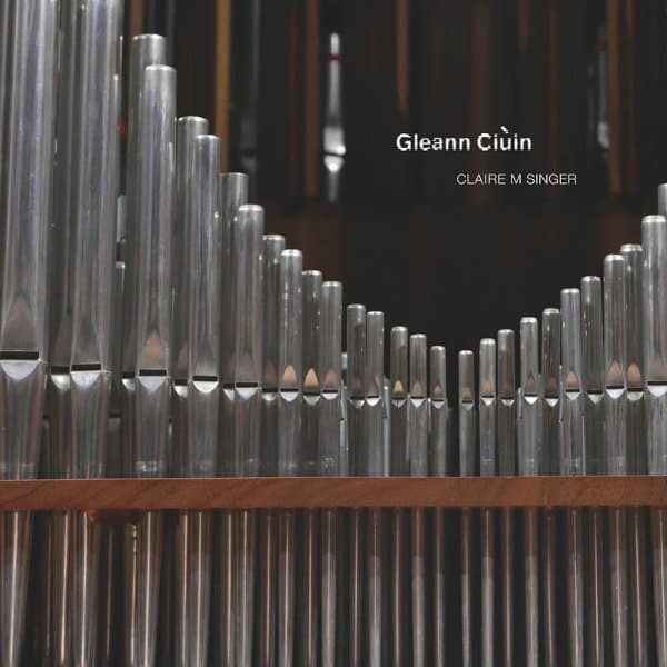 Claire M. Singer - Gleann Ciuin (CD)