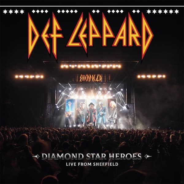 Def Leppard - Diamond Star Heroes: Live From Sheffield (CD | Blu-ray Video)